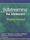 Skillstreaming the Adolescent: Student Manual