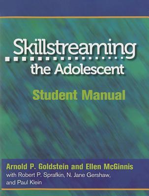 Skillstreaming the Adolescent: Student Manual