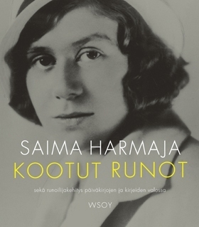 Kootut runot sekä runoilijakehitys päiväkirjojen ja kirjeiden valossa