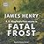 Fatal Frost (Detective Jack Frost Prequel, #2)