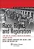 Race, Rights, and Reparation by Eric K. Yamamoto