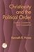 Christianity and the Political Order: Conflict, Cooptation, and Cooperation (Theology in Global Perspective)
