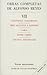 Obras completas, VII : Cuestiones gongorinas, Tres alcances a Gongora, Varia, Entre libros, Paginas adicionales a Gongora, Varia (Spanish Edition)