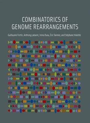 Combinatorics of Genome Rearrangements (Computational Molecular Biology)