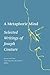 A Metaphoric Mind: Selected Writings of Joseph Couture