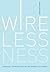 Wirelessness: Radical Empiricism in Network Cultures