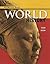 HIGH SCHOOL WORLD HISTORY 2014 PEARSON STUDENT EDITION SURVEY GRADE 9/12