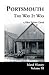PORTSMOUTH THE WAY IT WAS: Island History, Volume III