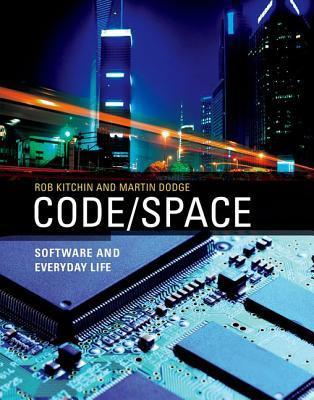 Code/Space: Software and Everyday Life