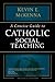 A Concise Guide to Catholic Social Teaching (The Concise Guide Series)