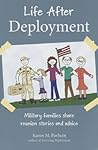 Life After Deployment: Military Families Share Reunion Stories and Advice Life After Deployment: Military Families Share Reunion Stories and Advice