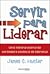 Servir para liderar