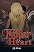 Killer with a Heart (Killer...