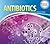 Antibiotics (Medical Marvels)