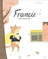 Francis, the Little Fox by Veronique Boisjoly