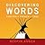 Discovering Words by Neepin Auger