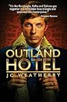 Outland Hotel by J.C. Weatherby