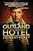 Outland Hotel