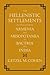 The Hellenistic Settlements in the East from Armenia and Mesopotamia to Bactria and India