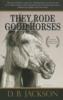 They Rode Good Horses (Thorndike Press Large Print Western)