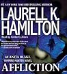 Affliction by Laurell K. Hamilton Affliction by Laurell K. Hamilton