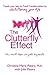 The Clutterfly Effect - Tweak Your Way to Total Transformation by decluttering your life: How small steps can yield big results.