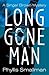 Long Gone Man (A Singer Bro...