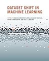 Dataset Shift in Machine Learning (Neural Information Processing series)