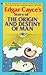 Edgar Cayce's Story Of The Origin And Destiny Of Man by Lytle Robinson