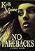 No Take Backs by Kelli Maine