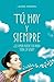 Tú, hoy y siempre by Laurie Frankel