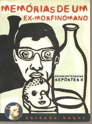 Memórias de Um Ex-Morfinómano