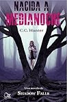 Nacida a medianoche by C.C. Hunter