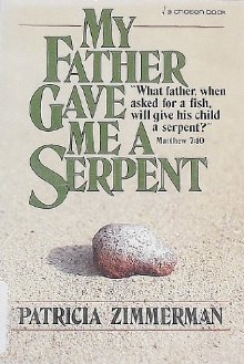My father gave me a serpent