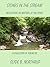 Stones in the Stream: Refle...