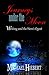 Journeys under the Moon by Michael Hiebert