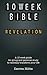 Revelation: 10 Week Bible: ...