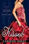 Kissed by Cameron Dokey