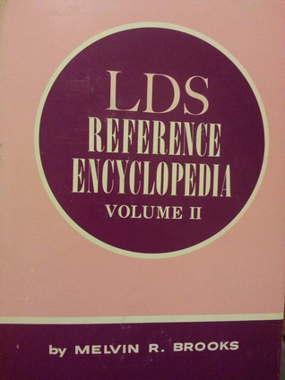 LDS Reference Encyclopedia (Volume II)