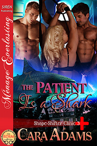 The Patient Is a Shark (Shape-Shifter Clinic, #3)