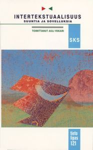 Intertekstuaalisuus - suuntia ja sovelluksia (Unknown Binding)