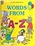 Words from A-Z (Honey bear books)