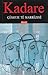 Çështje të marrëzisë by Ismail Kadare Çështje të marrëzisë by Ismail Kadare