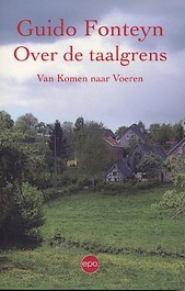 Over de taalgrens: Van Komen naar Voeren