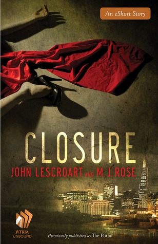 Closure (Kindle Edition)