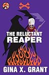 The Reluctant Reaper  (The Reluctant Reaper, #1)