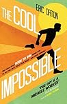 The Cool Impossib...