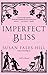 Imperfect Bliss