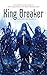 King Breaker (King Rolen's ...