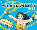 My First Wonder Woman Book: Touch and Feel